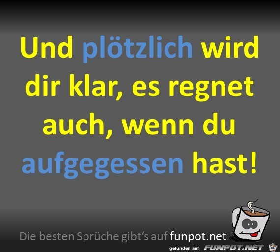 Total plötzlich Total plötzlich