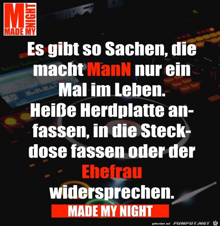 Sachen die Mann nur einmal macht