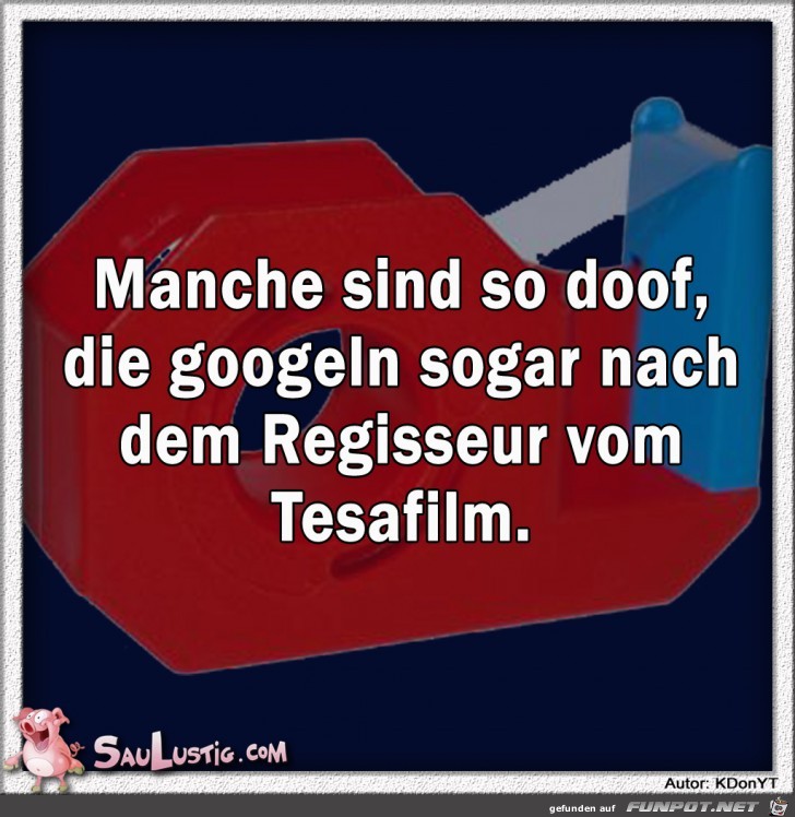 Manche-sind-so-doof