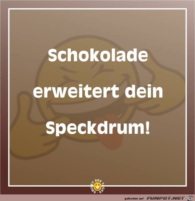 Schokolade Schokolade