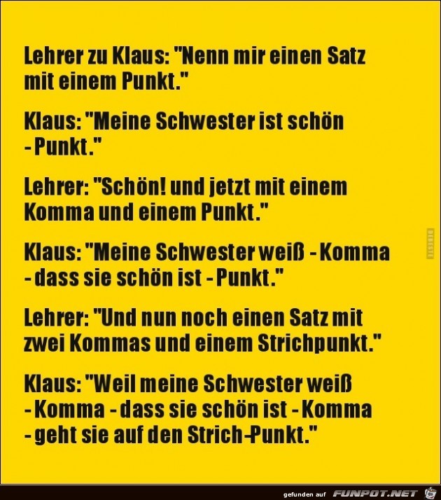 nenn mir einen Satz mit einem Punkt... nenn mir einen Satz mit einem Punkt...