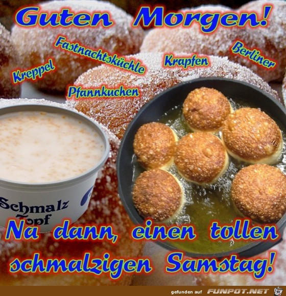 Schmalziger Samstag Schmalziger Samstag
