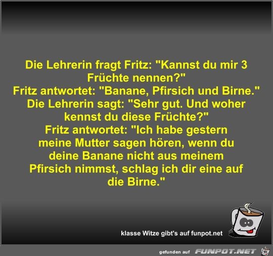 Die Lehrerin fragt Fritz