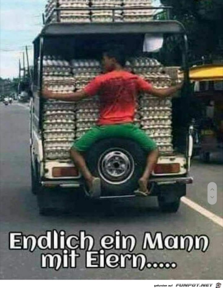 endlich ein mann mit eiern