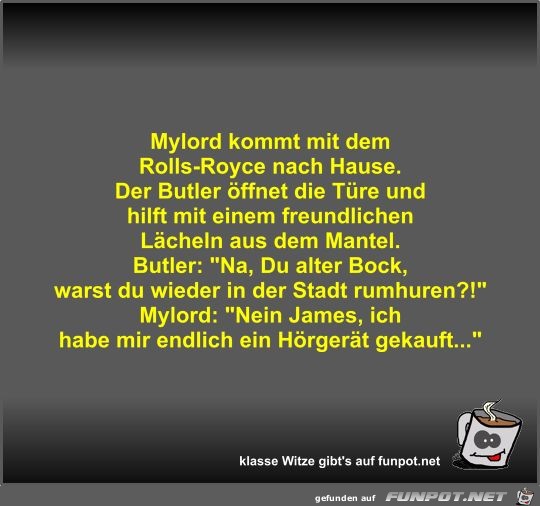 Mylord kommt mit dem Rolls-Royce nach Hause