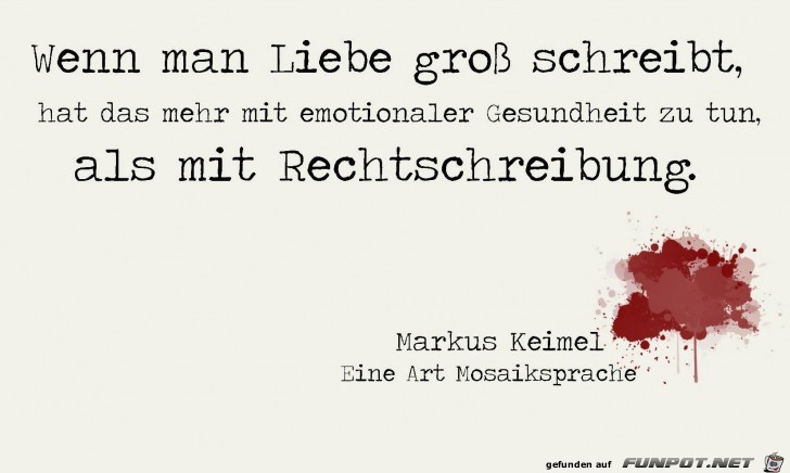 wenn man Liebe gro ss schreibt wenn man Liebe gro ss schreibt