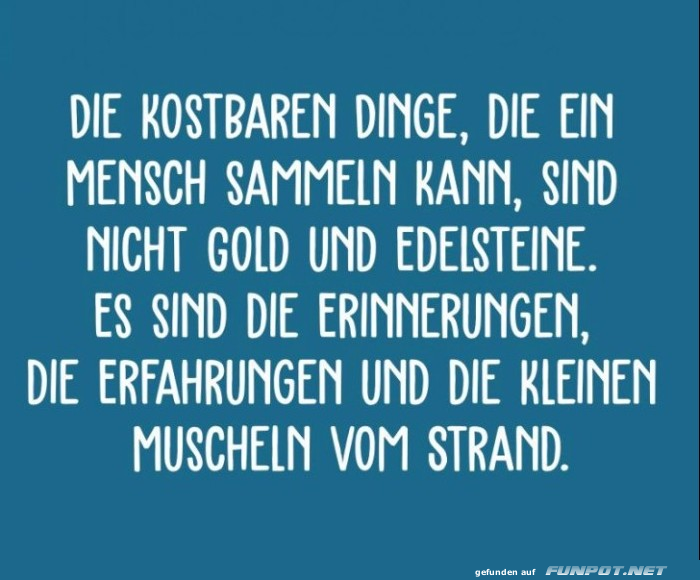 10 sch�ne Spr�che und Lebensweisheiten aus...