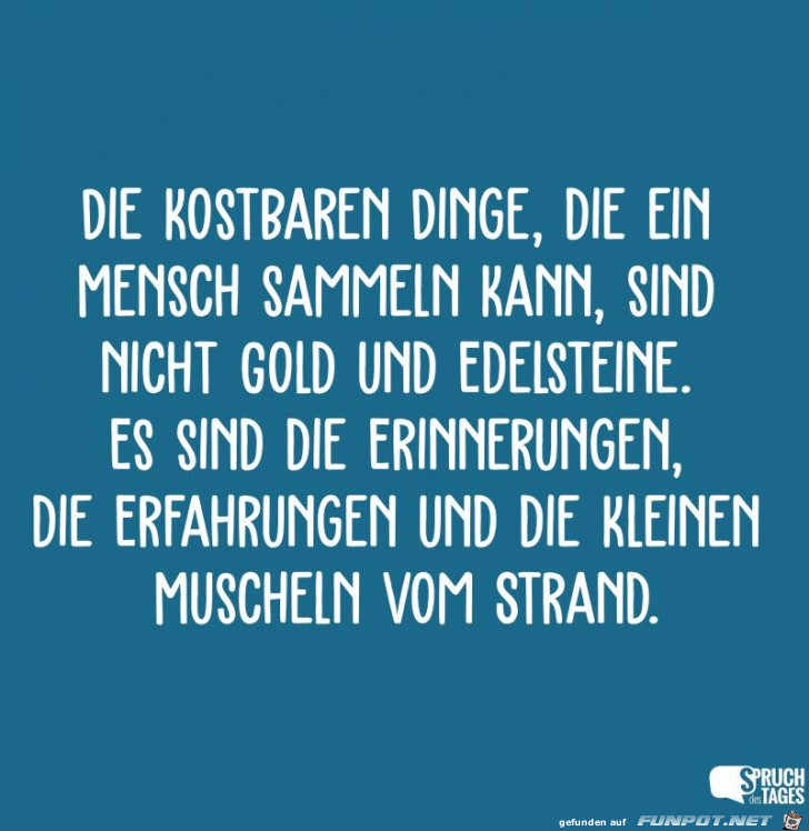 die kostbaren dinge die kostbaren dinge