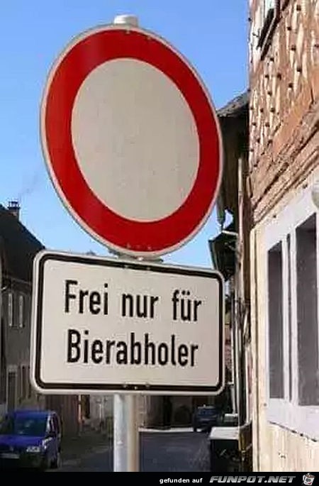 Frei für Bierabholer Frei für Bierabholer