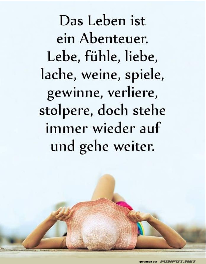 10 sch�ne Spr�che und Lebensweisheiten aus...