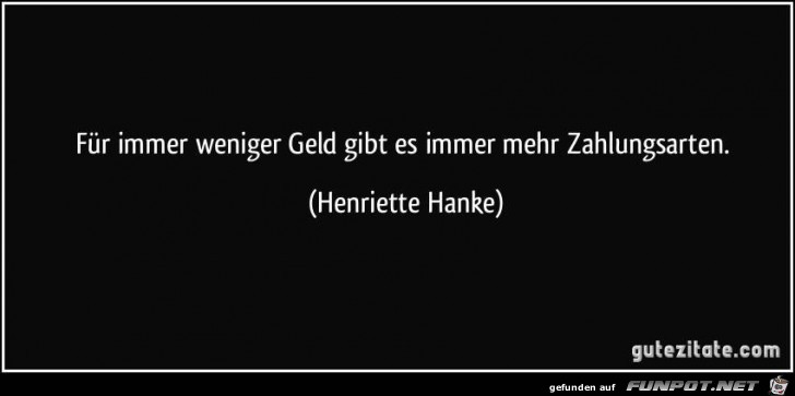 fuer immer weniger Geld fuer immer weniger Geld