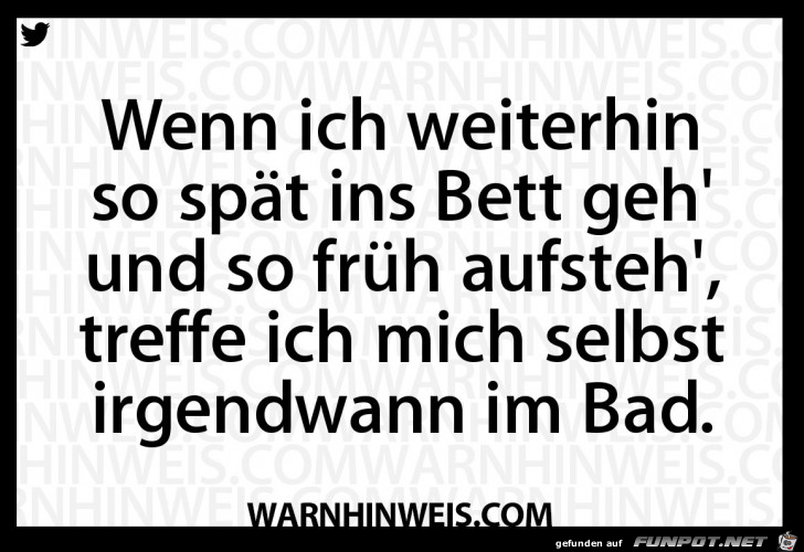 Zu spät ins Bett Zu spät ins Bett