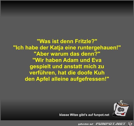 Was ist denn Fritzle? Was ist denn Fritzle?