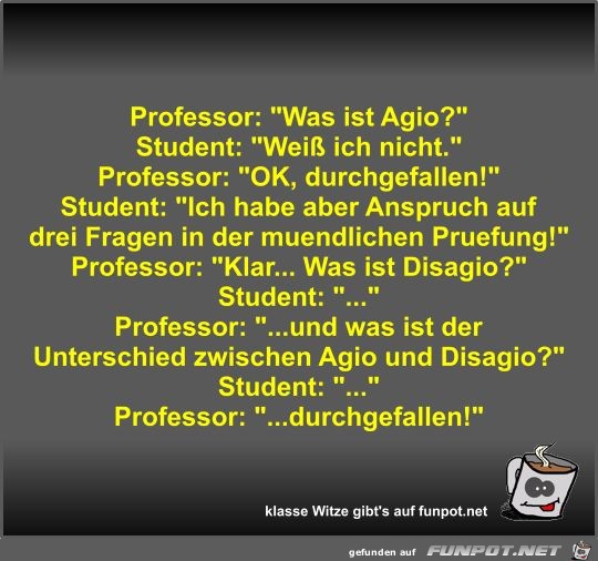 Professor: Was ist Agio?