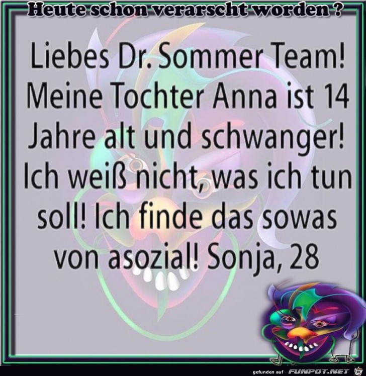 Liebes Dr. Sommer Team!
