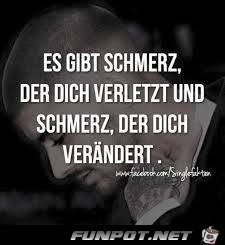 es gibt Schmerz es gibt Schmerz