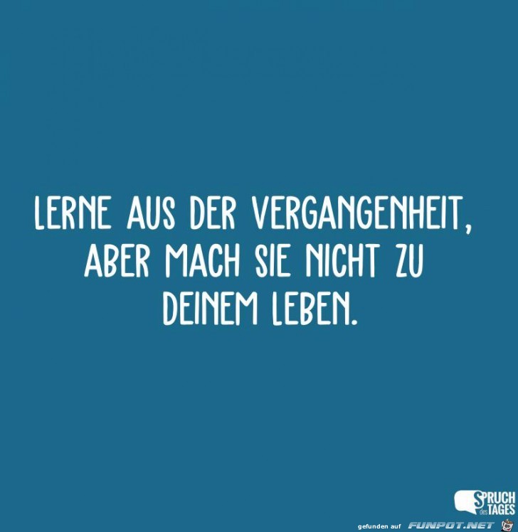 lerne aus der Vergangenheit lerne aus der Vergangenheit