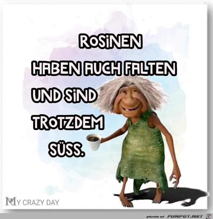 Rosinen haben auch falten