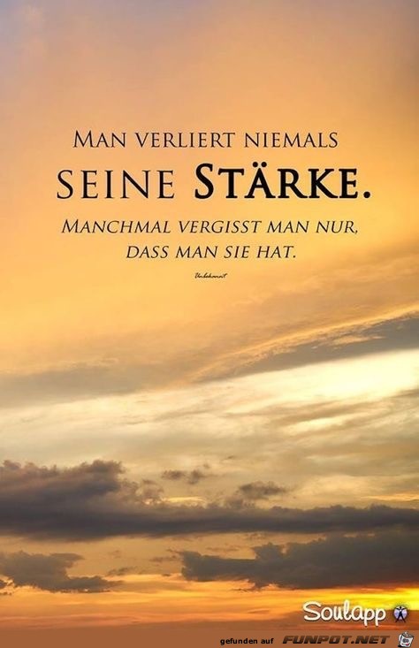 man verliert niemals seine staerke man verliert niemals seine staerke