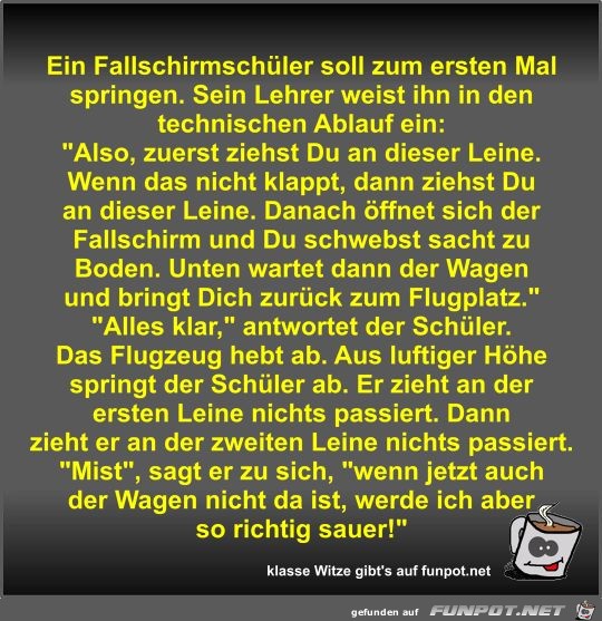 Ein Fallschirmschler soll zum ersten Mal springen