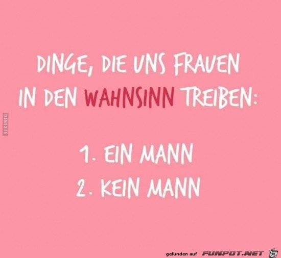 Dinge die Frauen in den Wahnsinn treiben Dinge die Frauen in den Wahnsinn treiben