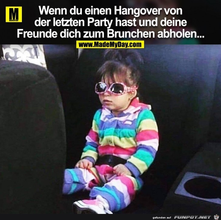 Wenn Du einen Hangover...