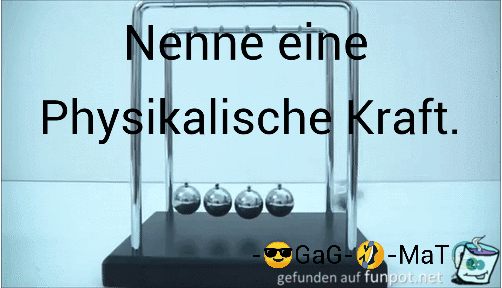 Physikalische Kraft Physikalische Kraft