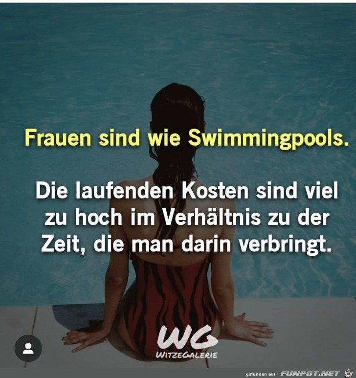 Frauen sind wie Swimmingpools