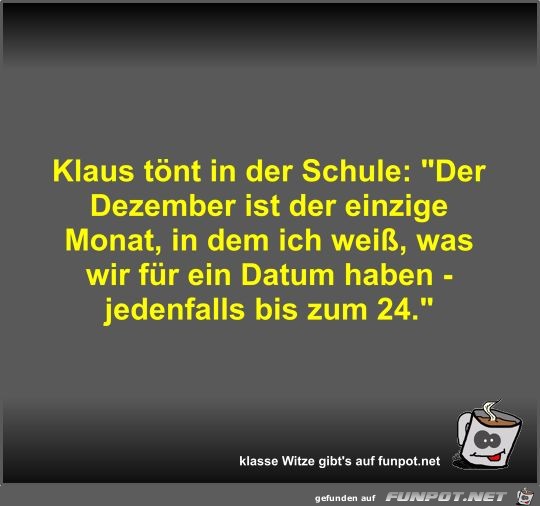 Klaus tönt in der Schule Klaus tönt in der Schule
