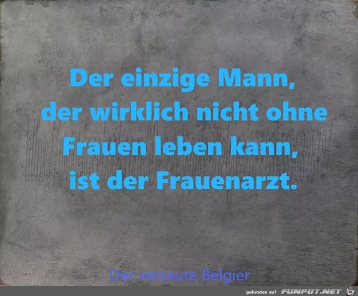 der einzige Mann der einzige Mann