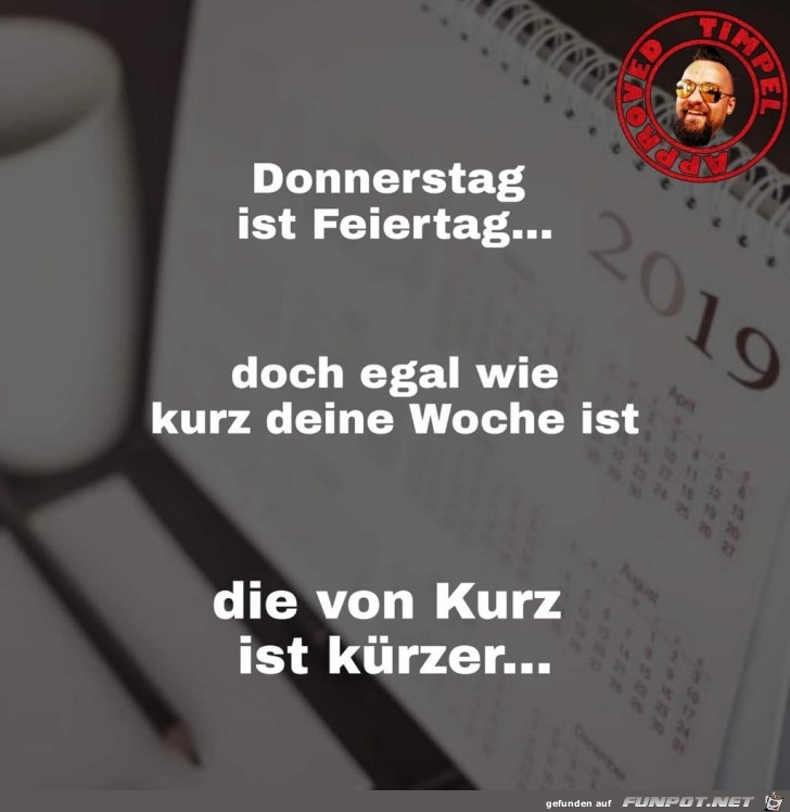 donnerstag ist feiertag