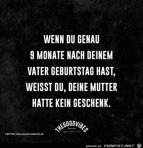 wenn du genau 9 Monate wenn du genau 9 Monate