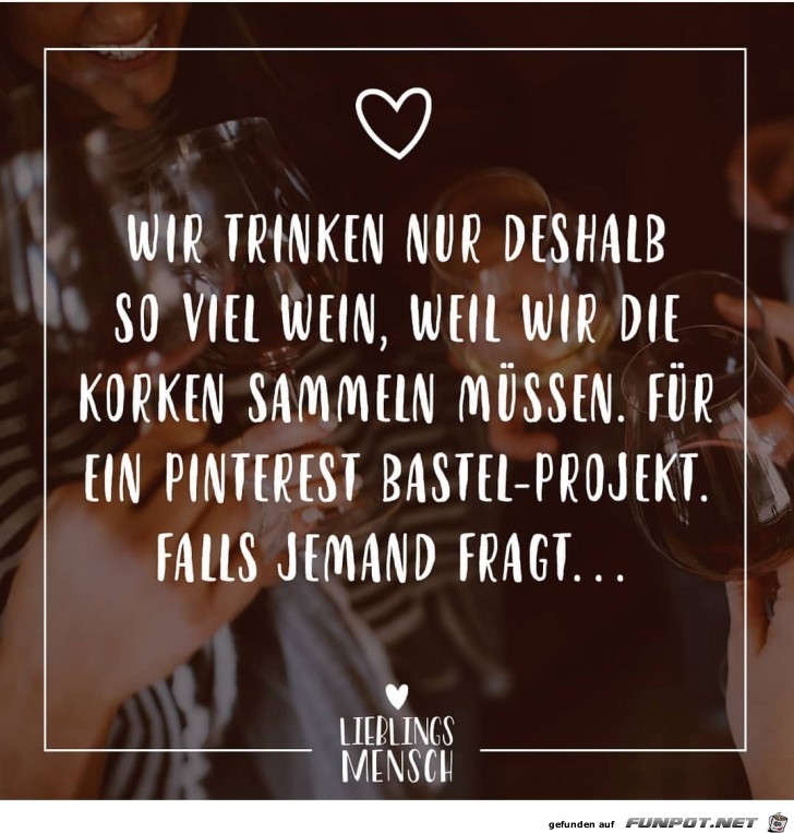 Viel Wein trinken Viel Wein trinken