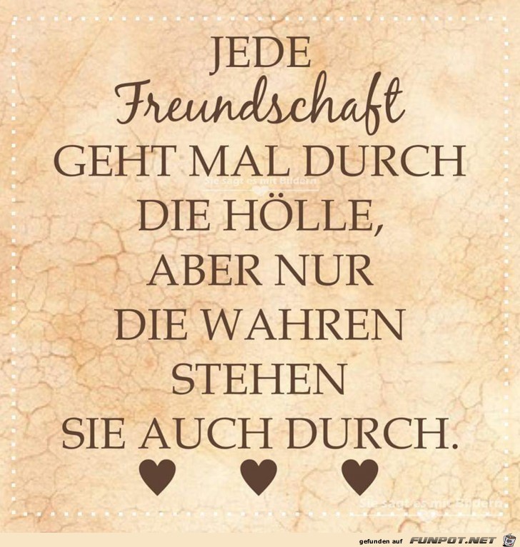 Jede Freundschaft