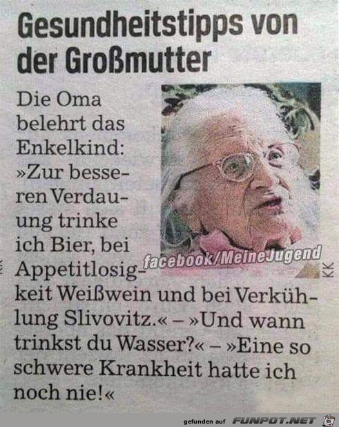 Gesundheitstipps von der Grossmutter Gesundheitstipps von der Grossmutter