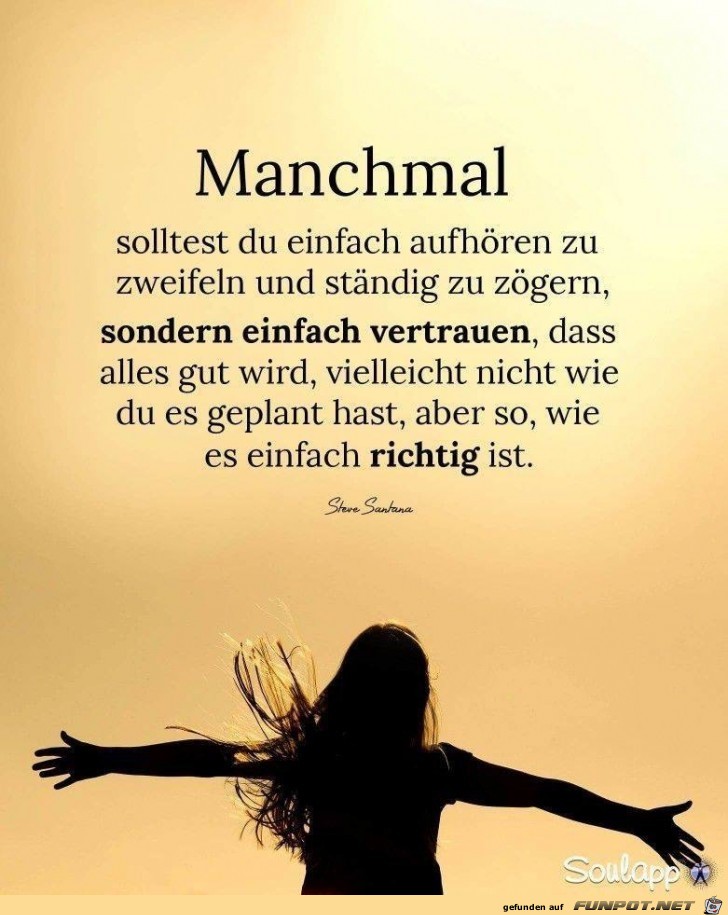 manchmal solltest du