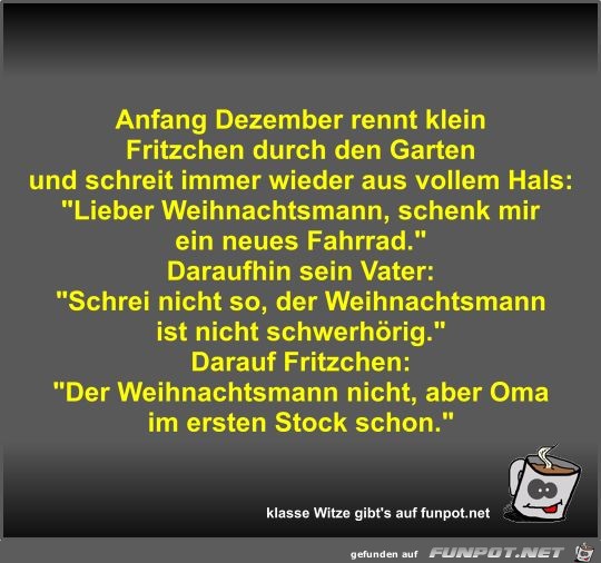 Anfang Dezember rennt klein Fritzchen durch den Garten Anfang Dezember rennt klein Fritzchen durch den Garten