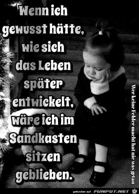 wenn ich gewusst haette wenn ich gewusst haette