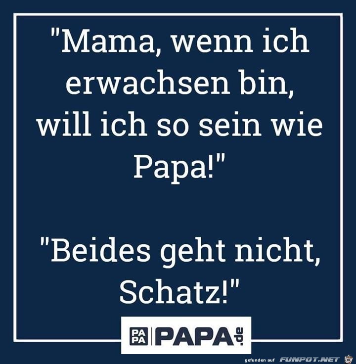 mama wenn ich erwachsen bin