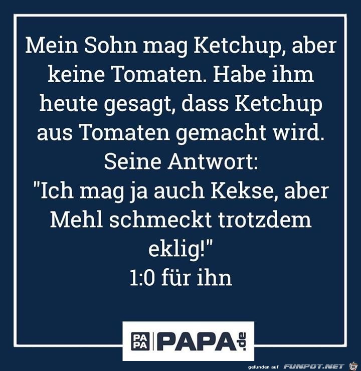 mein sohn mag ketchup