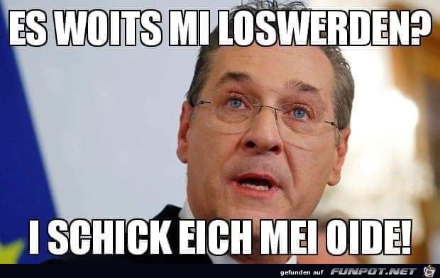 es woits mi loswerden es woits mi loswerden