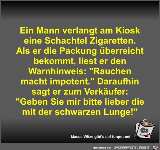 Ein Mann verlangt am Kiosk eine Schachtel Zigaretten Ein Mann verlangt am Kiosk eine Schachtel Zigaretten