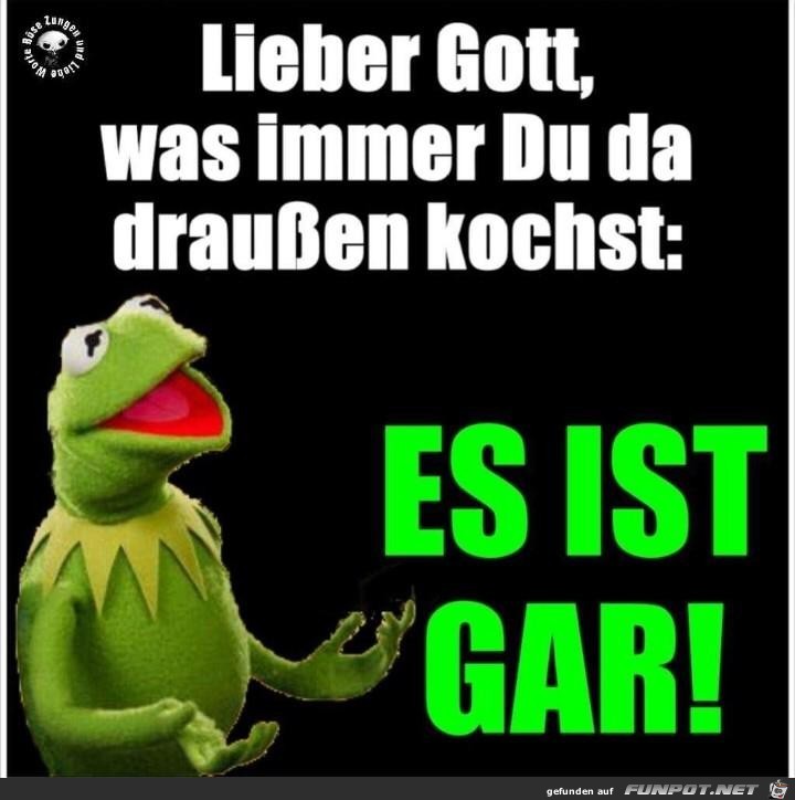 Es ist gar