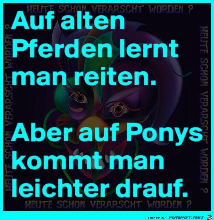 Auf alten Pferden Auf alten Pferden
