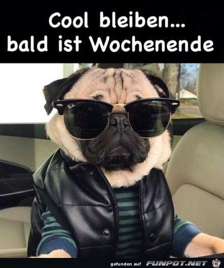 Bald ist Wochenende