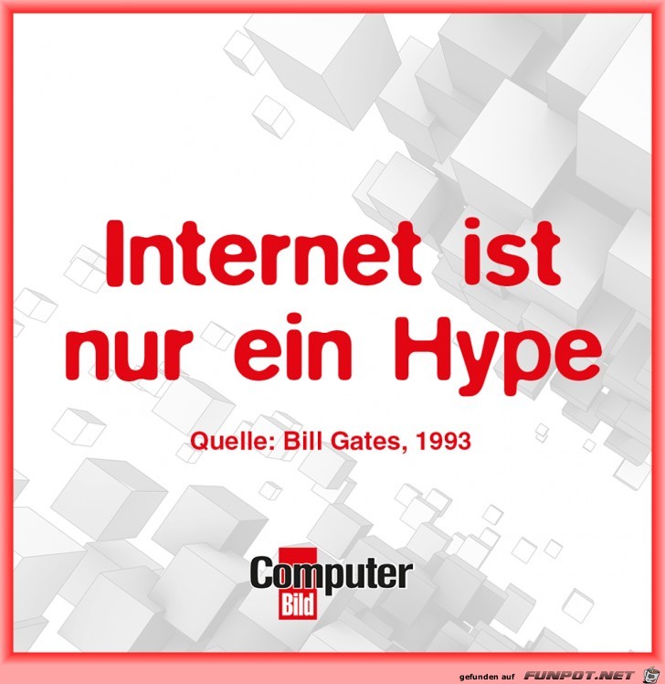Was Bill Gates früher meinte Was Bill Gates früher meinte