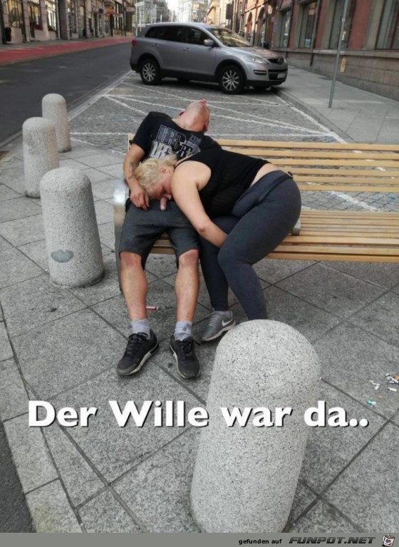 Der Wille war da