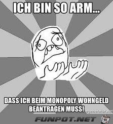 Ich bin so arm