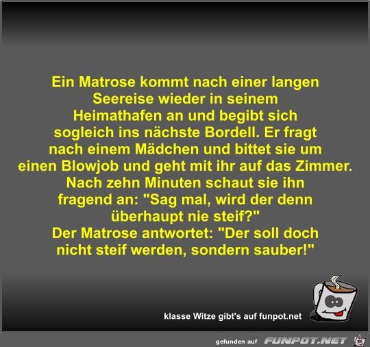 Ein Matrose kommt nach einer langen Seereise wieder in... Ein Matrose kommt nach einer langen Seereise wieder in...