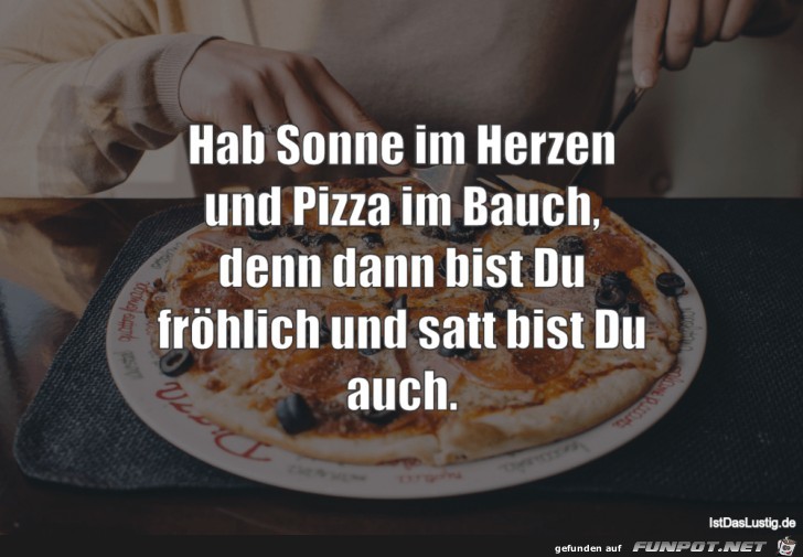 Hab Pizza im Bauch